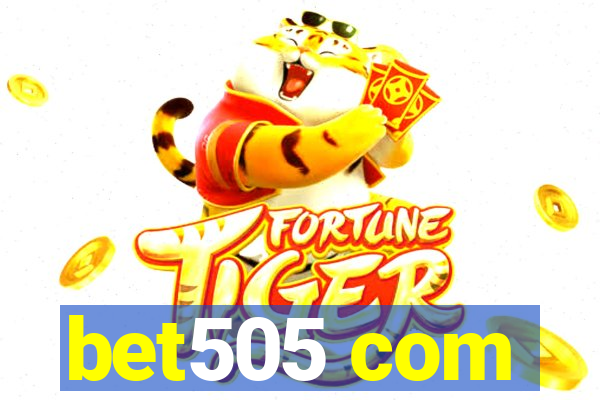 bet505 com